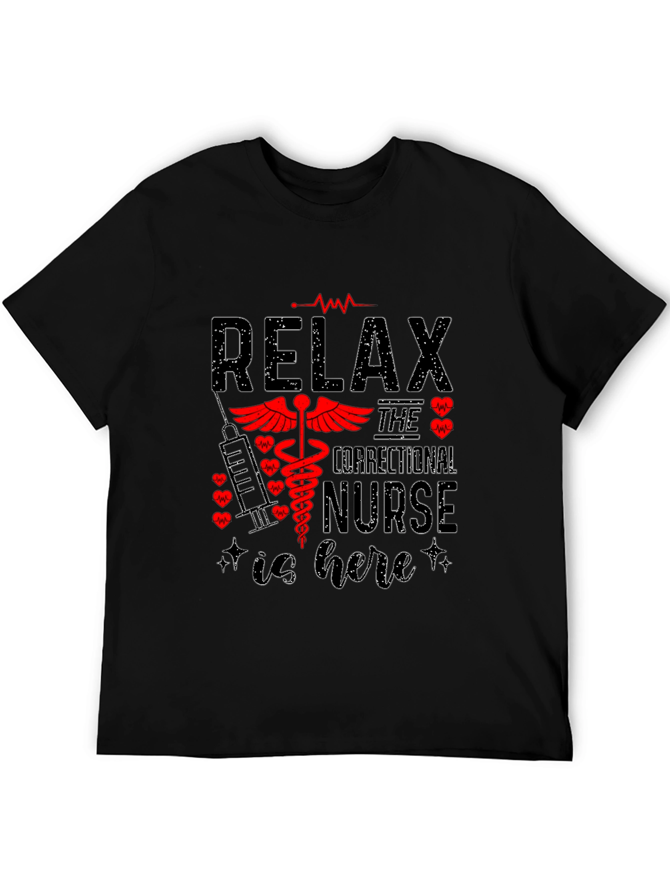 Relax Correctional Nurse T-Shirt