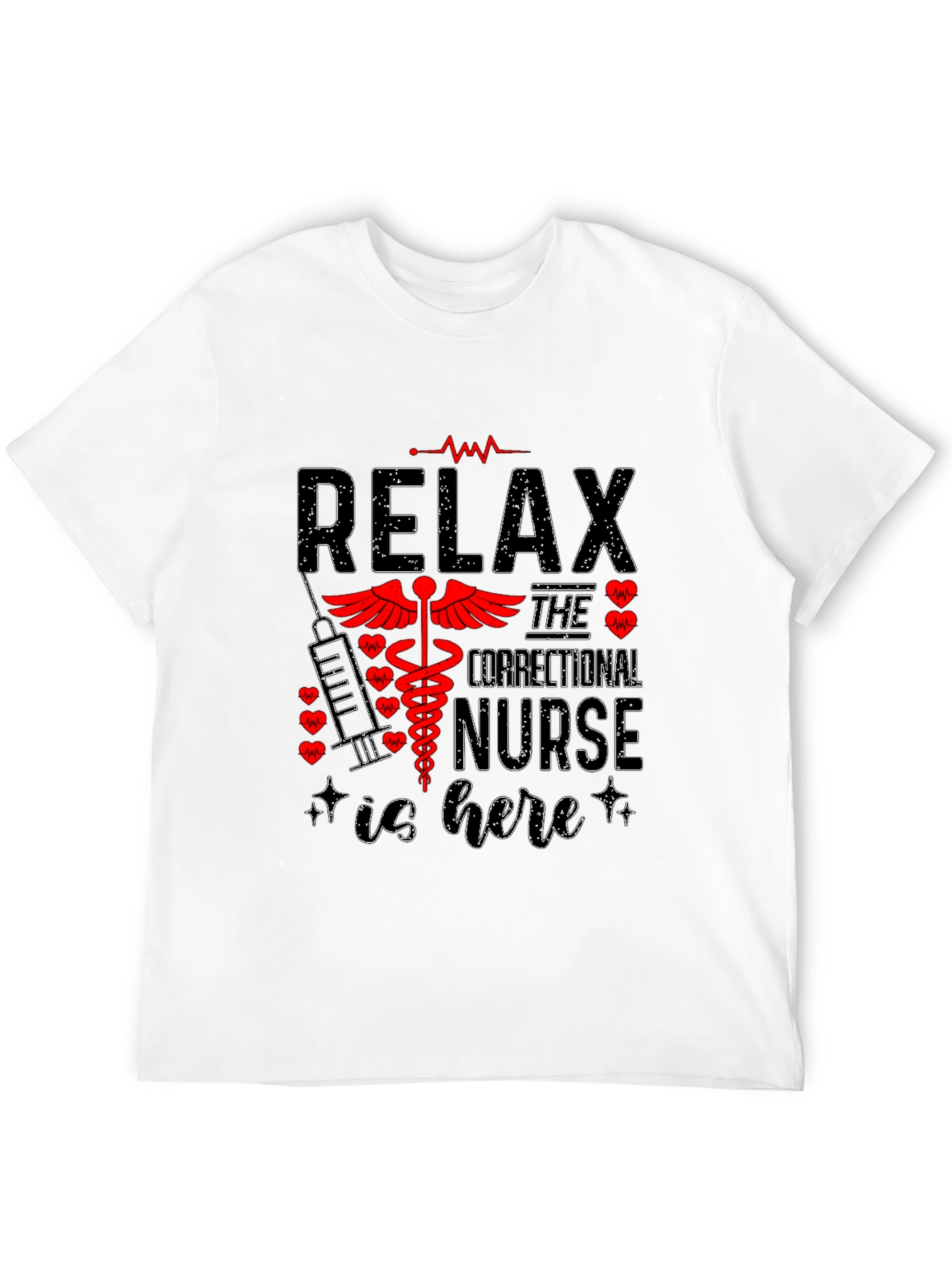 Relax Correctional Nurse T-Shirt