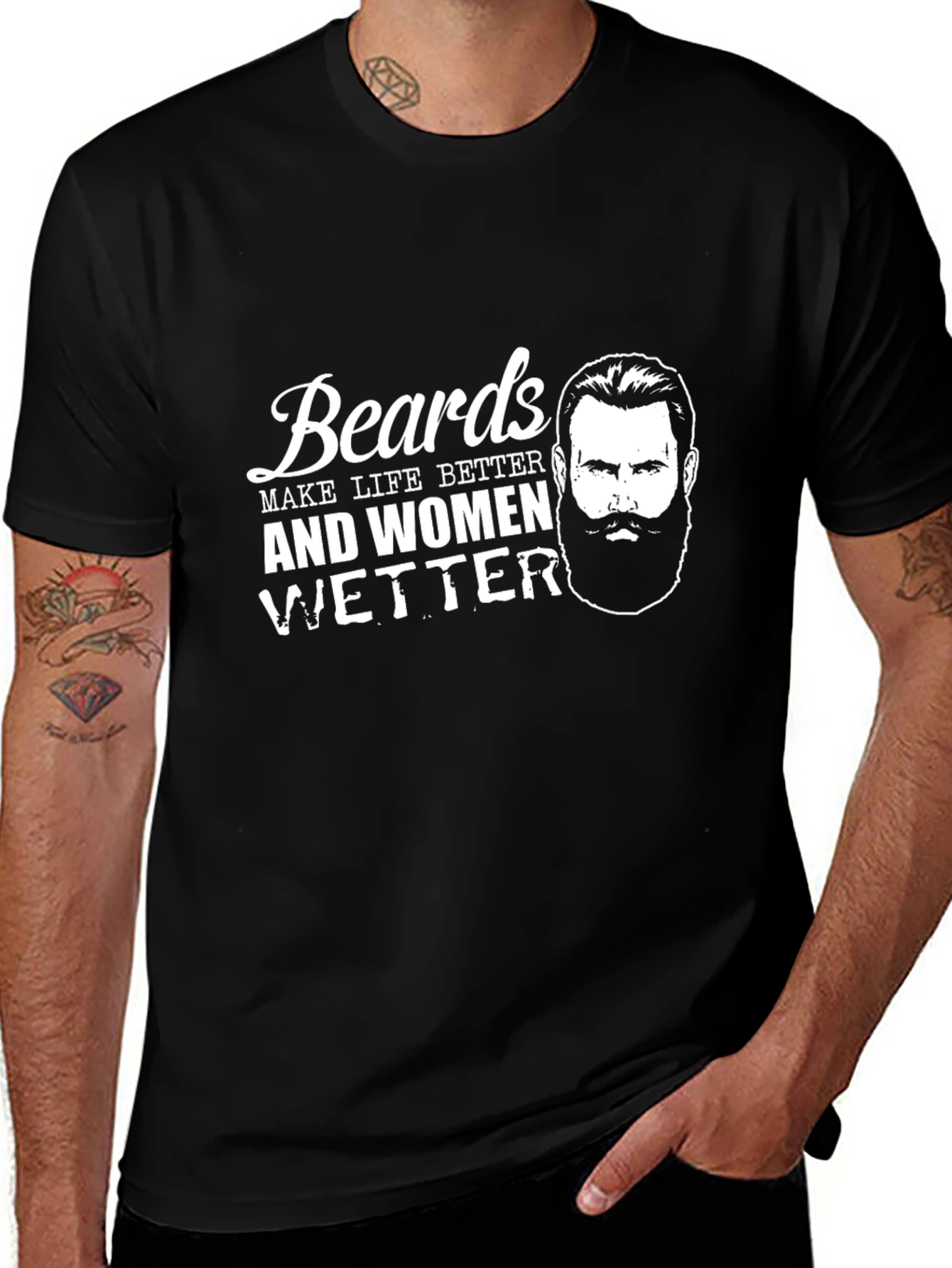 Beards Make Life Better Graphic T-Shirt