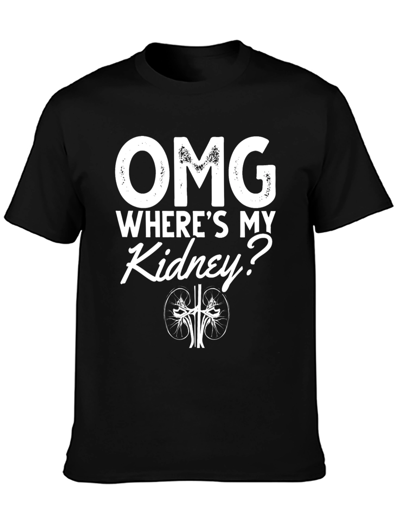 OMG Wheres My Kidney? Graphic Novelty T-Shirt