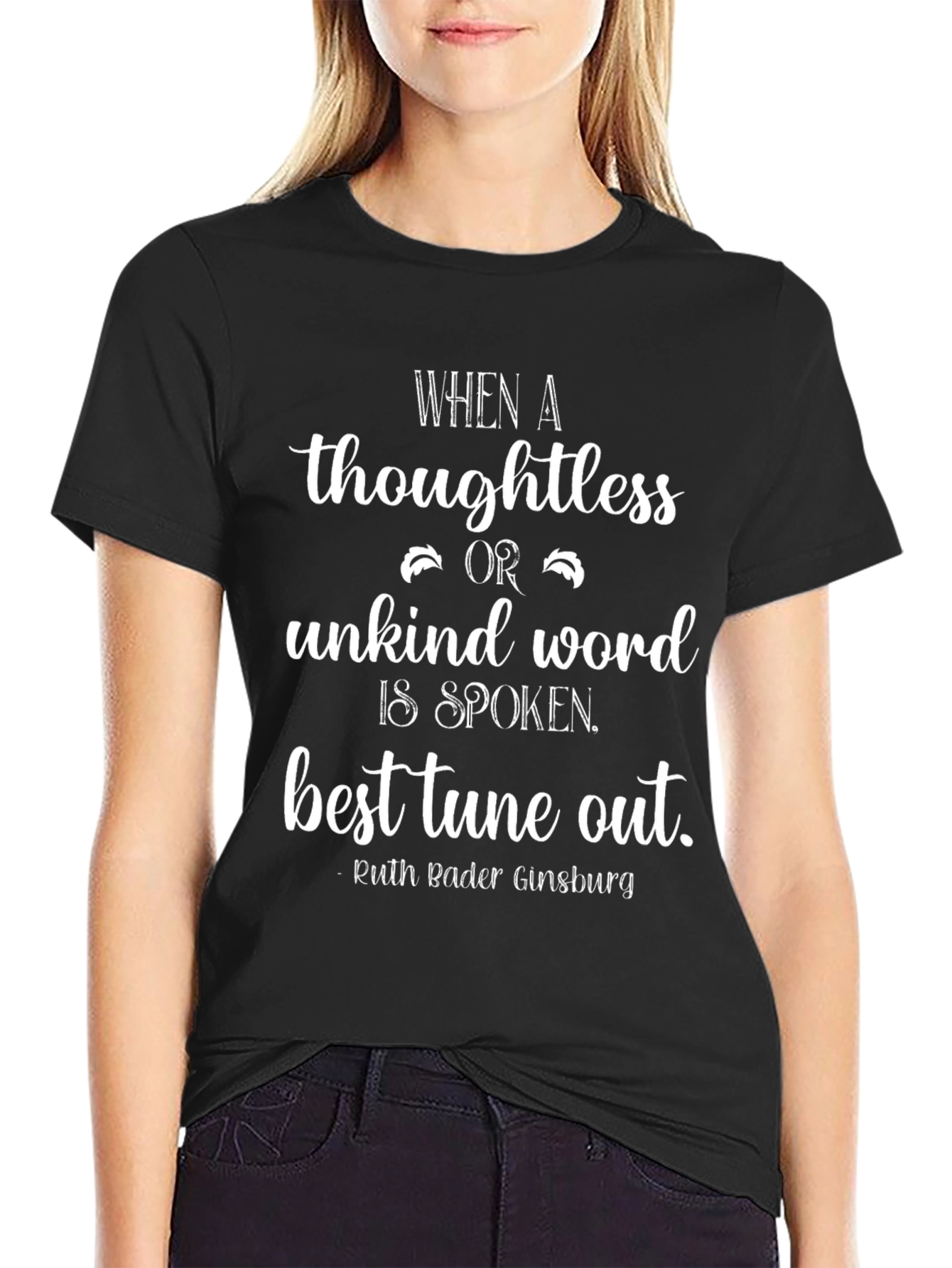 Ruth Bader Ginsburg Quote T-Shirt