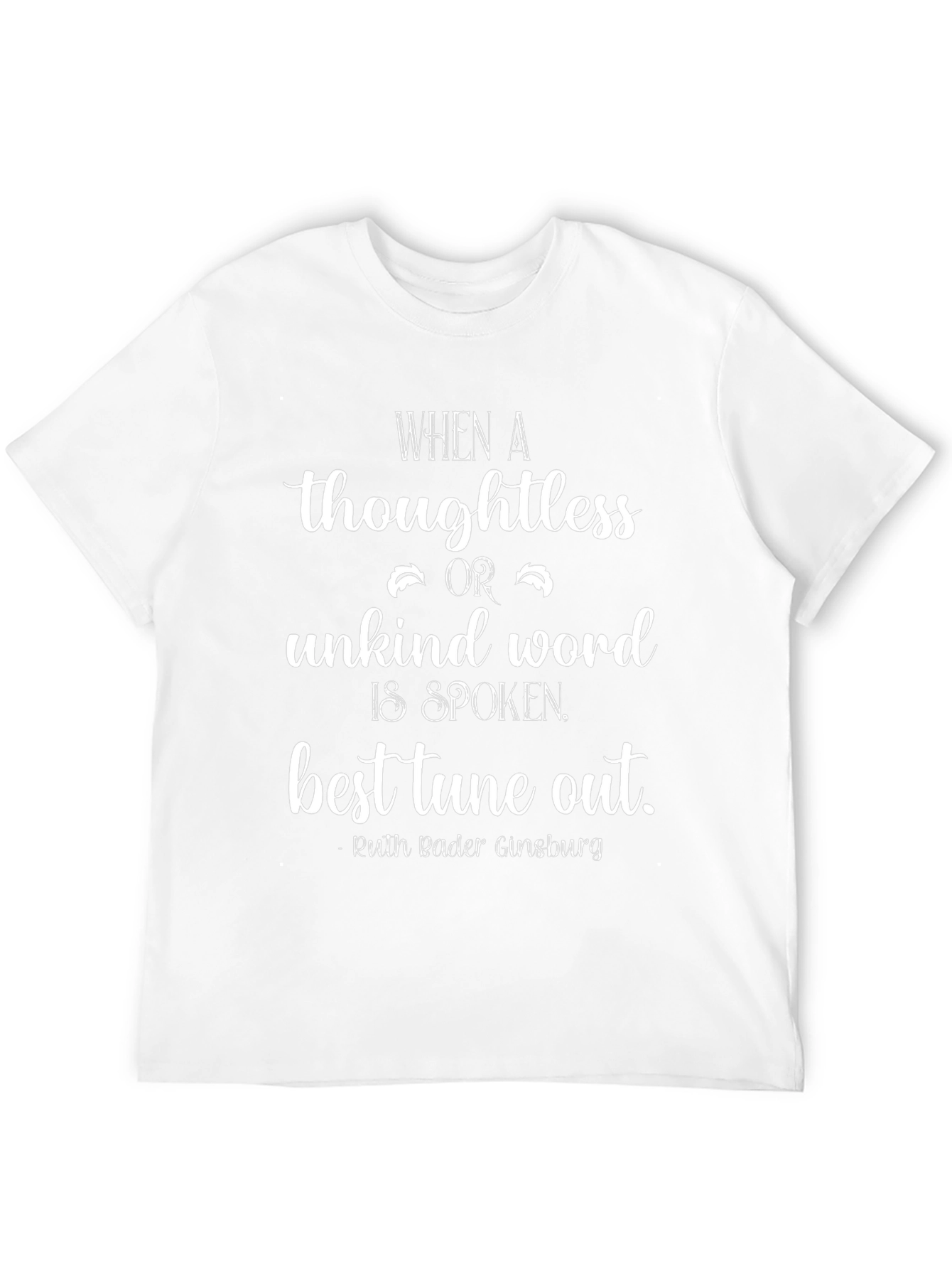 Ruth Bader Ginsburg Quote T-Shirt