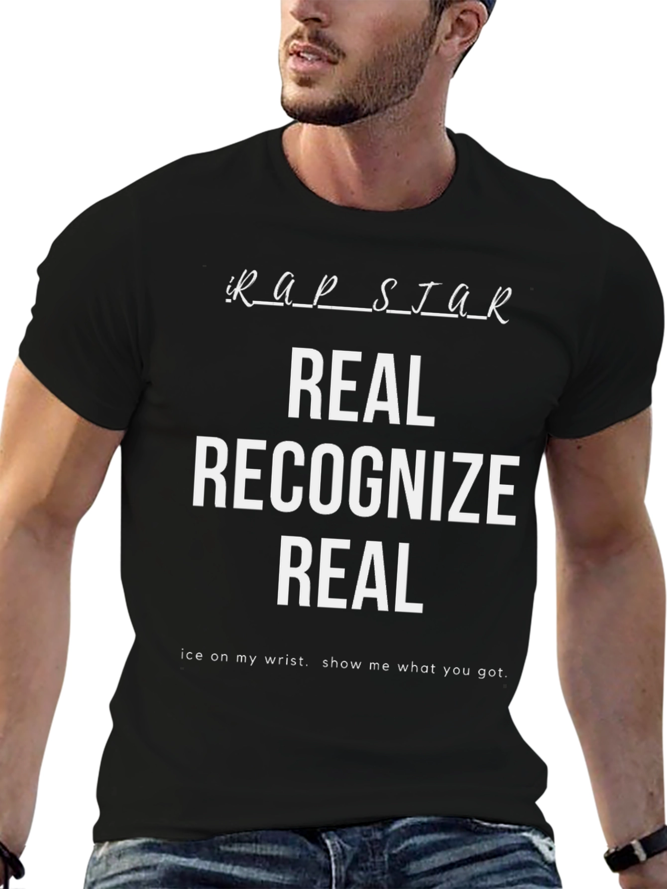 Rap Star Real Recognize Real Graphic Tee