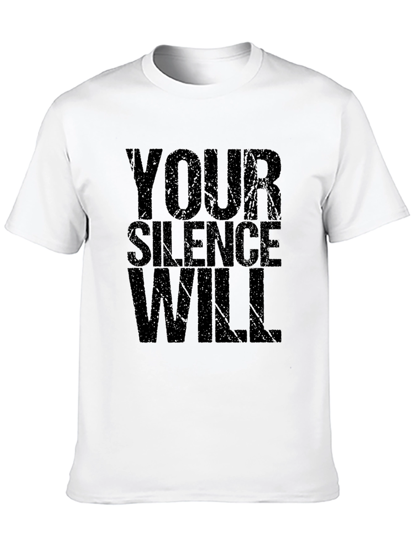 Your Silence Will T-Shirt - Black