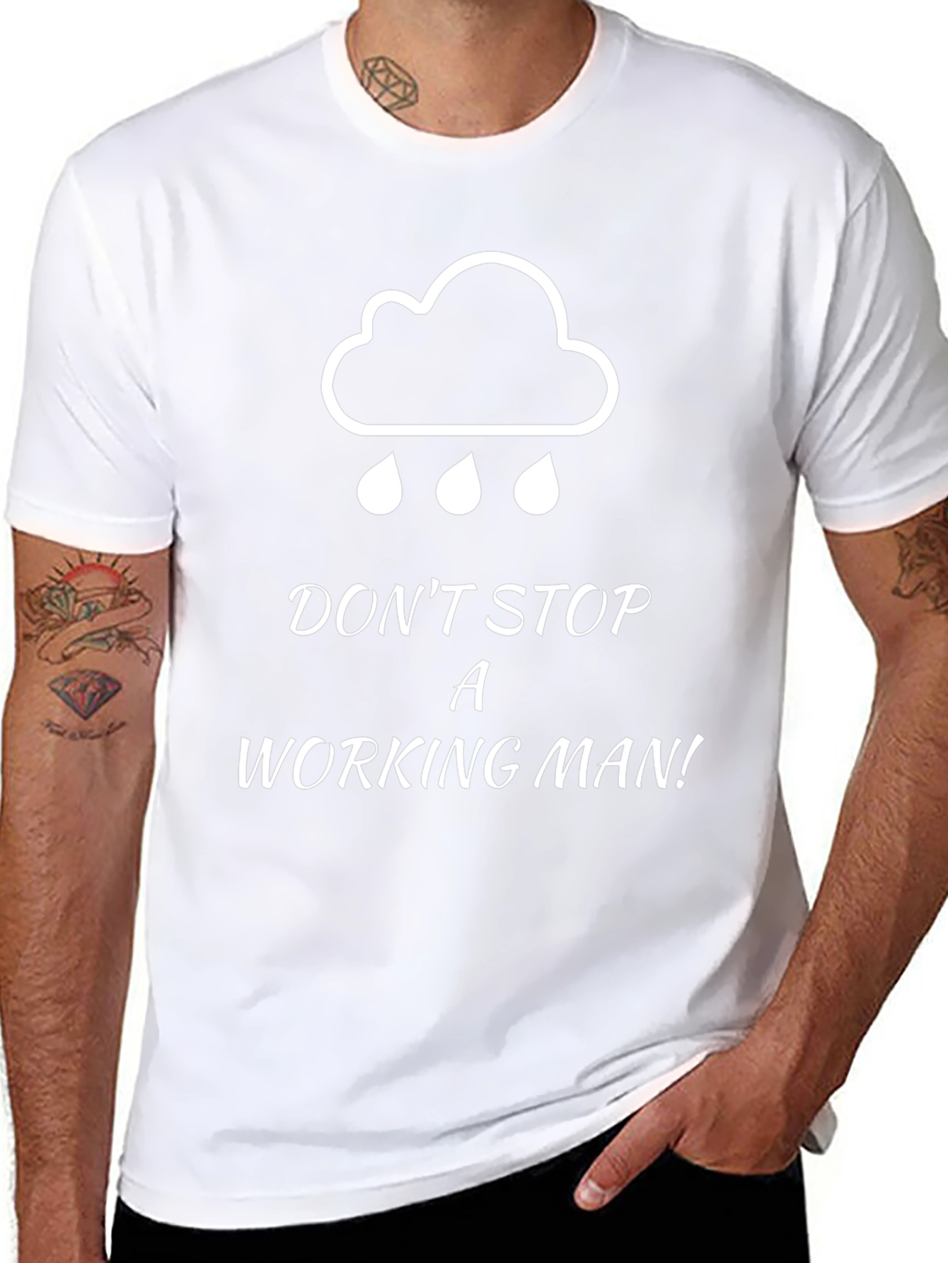 Dont Stop A Working Man Graphic Tee