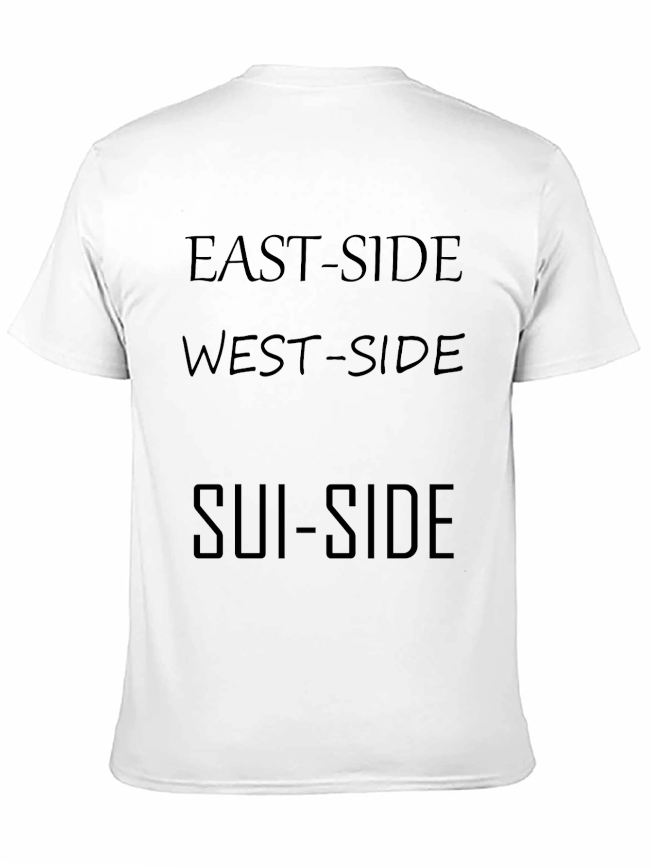 East-Side West-Side Sui-Side Black T-Shirt