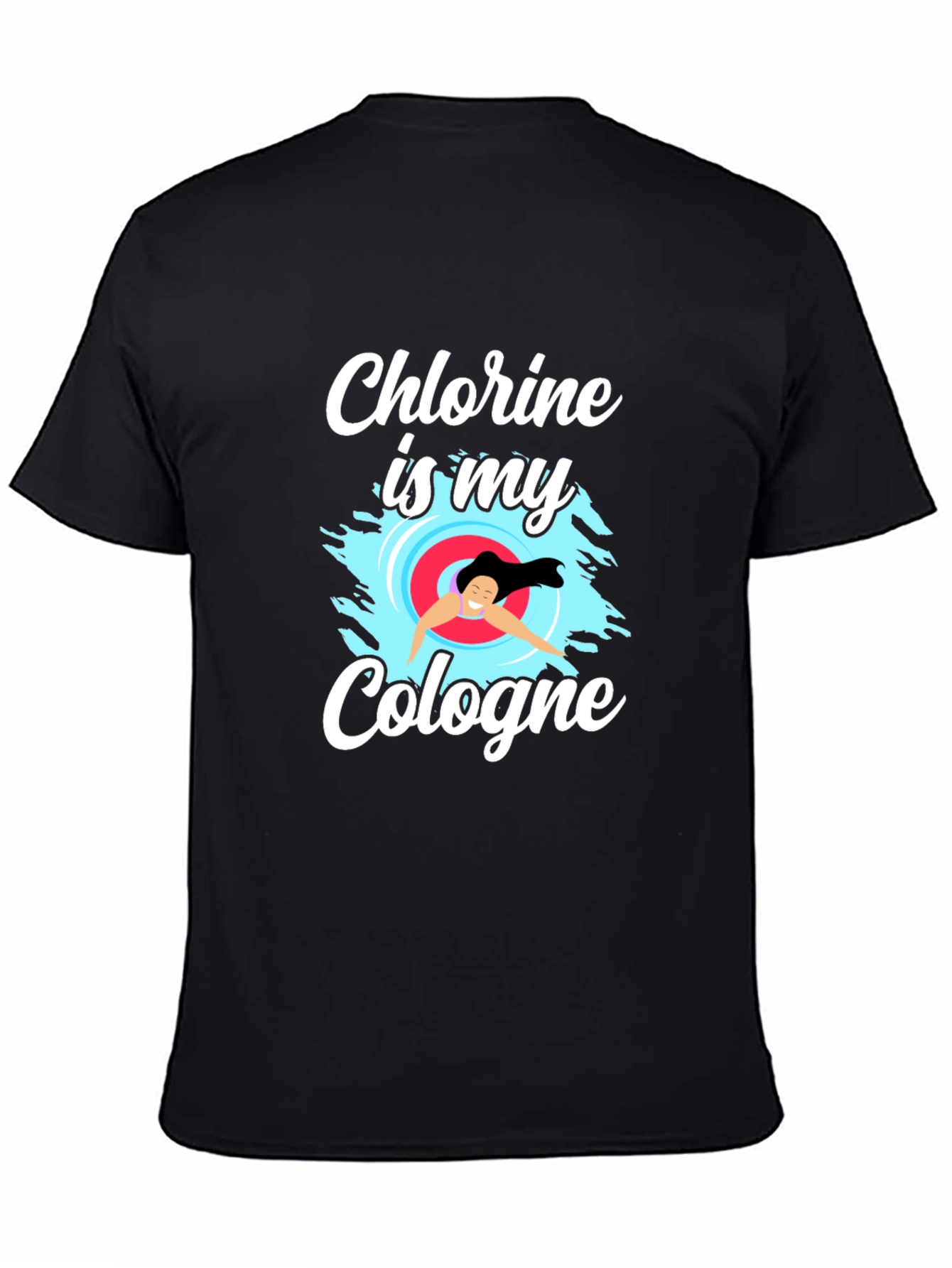 Chlorine Is My Cologne T-Shirt - Swimmer Gift
