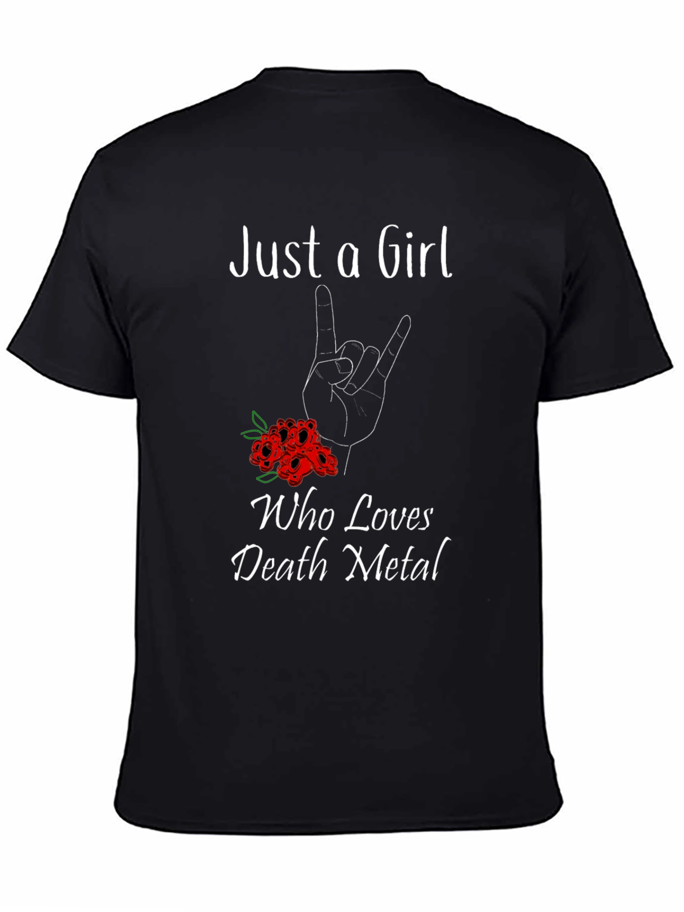 Just A Girl Who Loves Death Metal T-Shirt