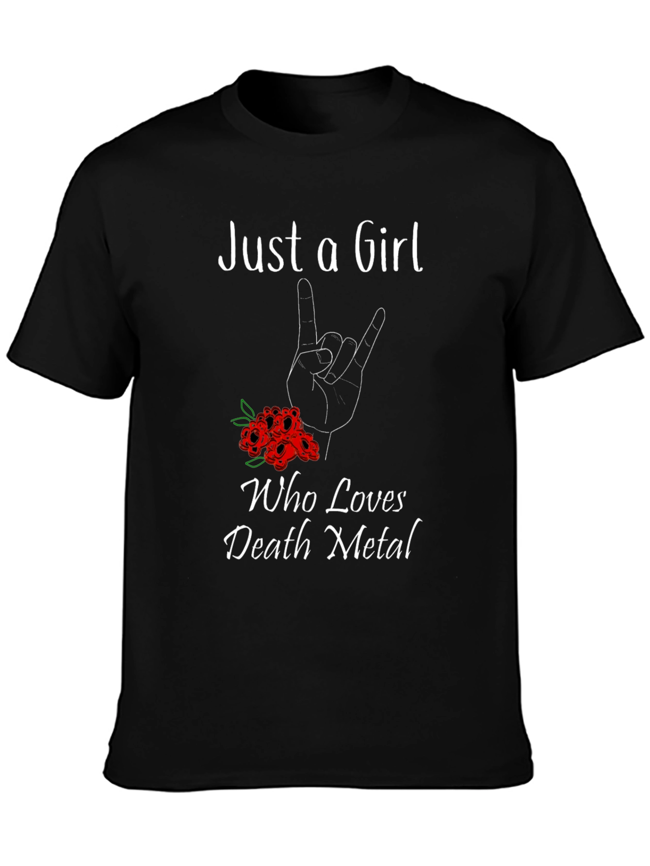 Just A Girl Who Loves Death Metal T-Shirt