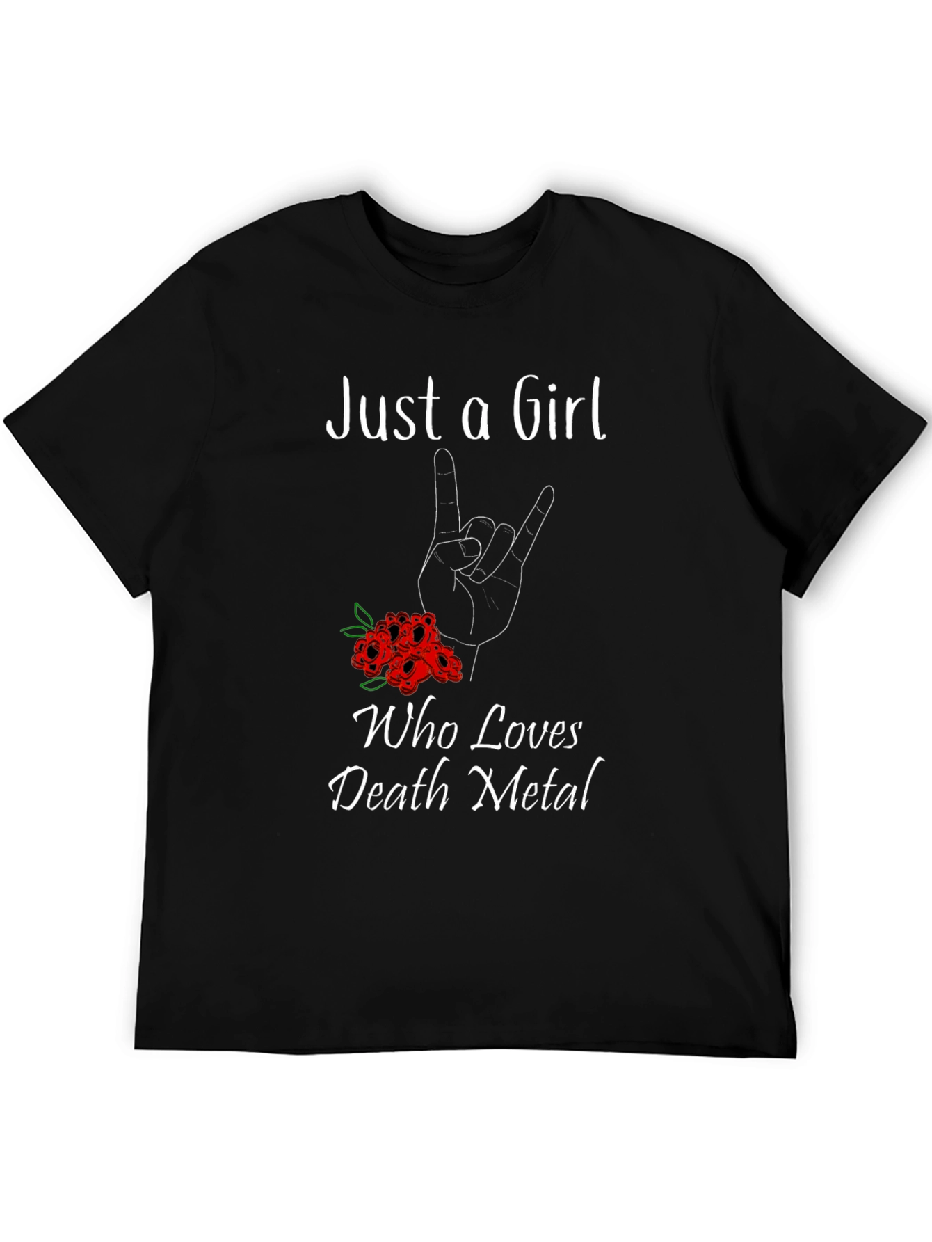 Just A Girl Who Loves Death Metal T-Shirt