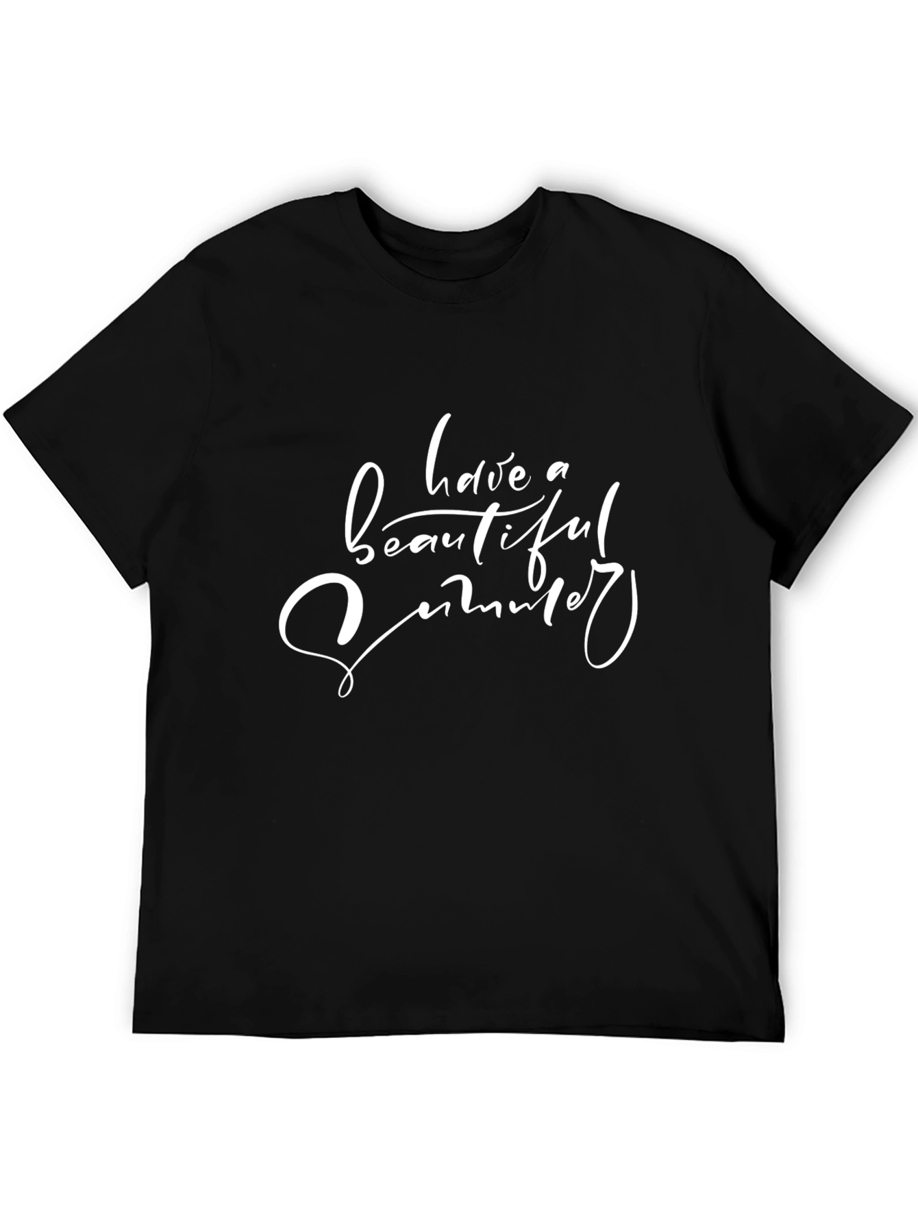 Black T-Shirt Have A Beautiful Summer Print Casual Style