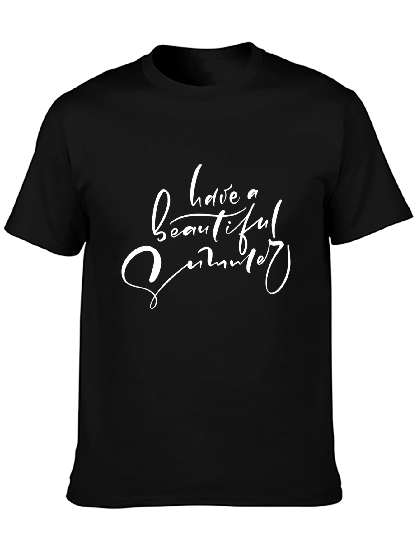 Black T-Shirt Have A Beautiful Summer Print Casual Style