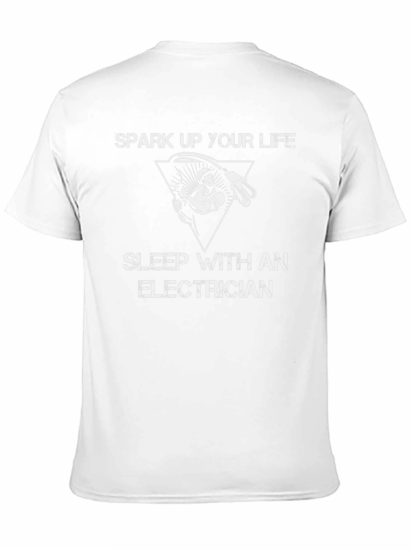 Spark Up Your Life Electrician T-Shirt