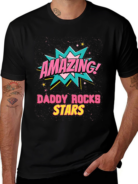 Amazing Daddy Rocks Stars Graphic T-Shirt - Black