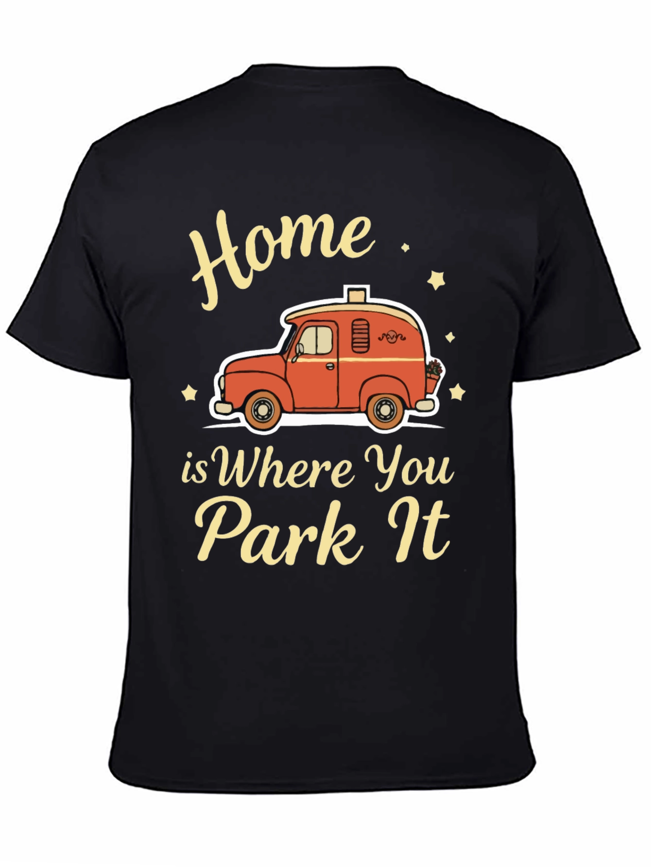 Home is Where You Park It - Camping T-Shirt