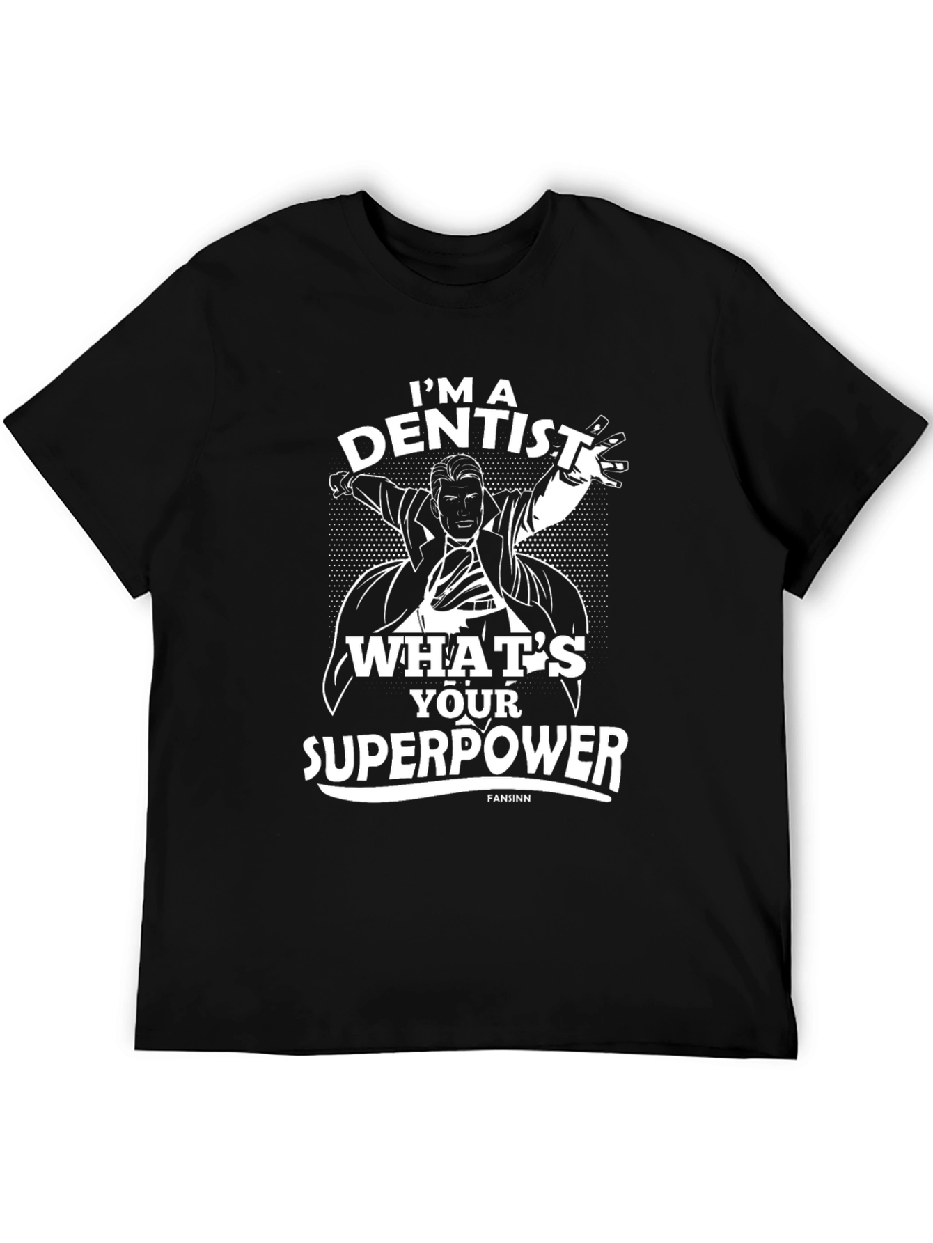 Dentist Superpower T-Shirt - Black Cotton Tee