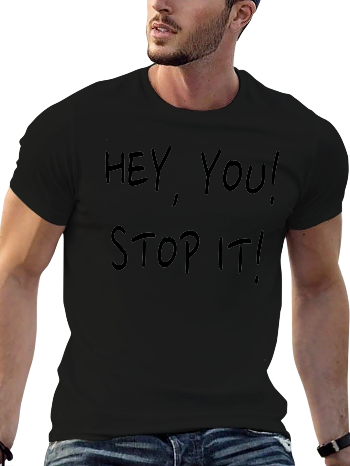 Hey You Stop It! Mens Black T-Shirt