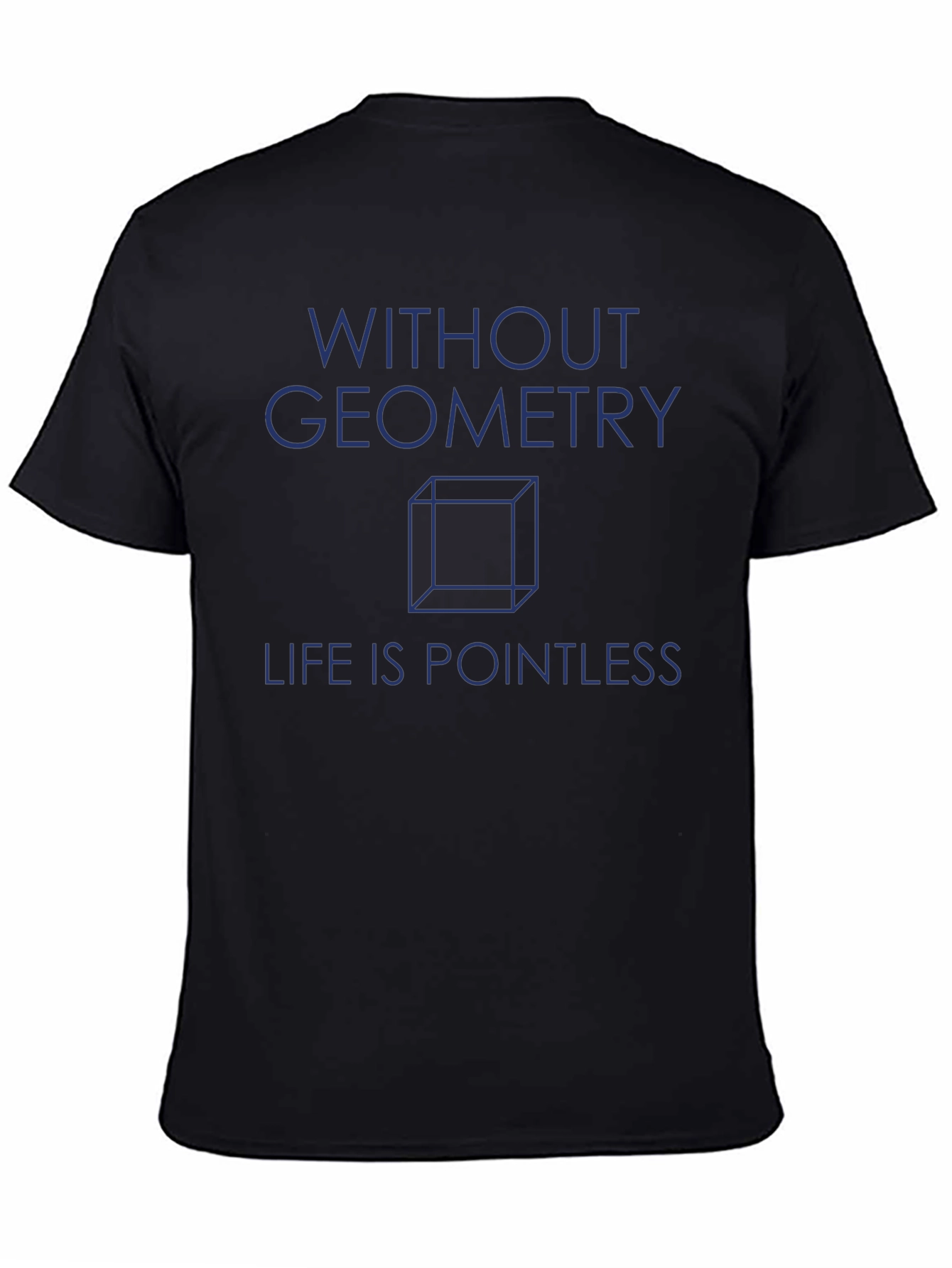 Geometry T-Shirt - Pointless Without It