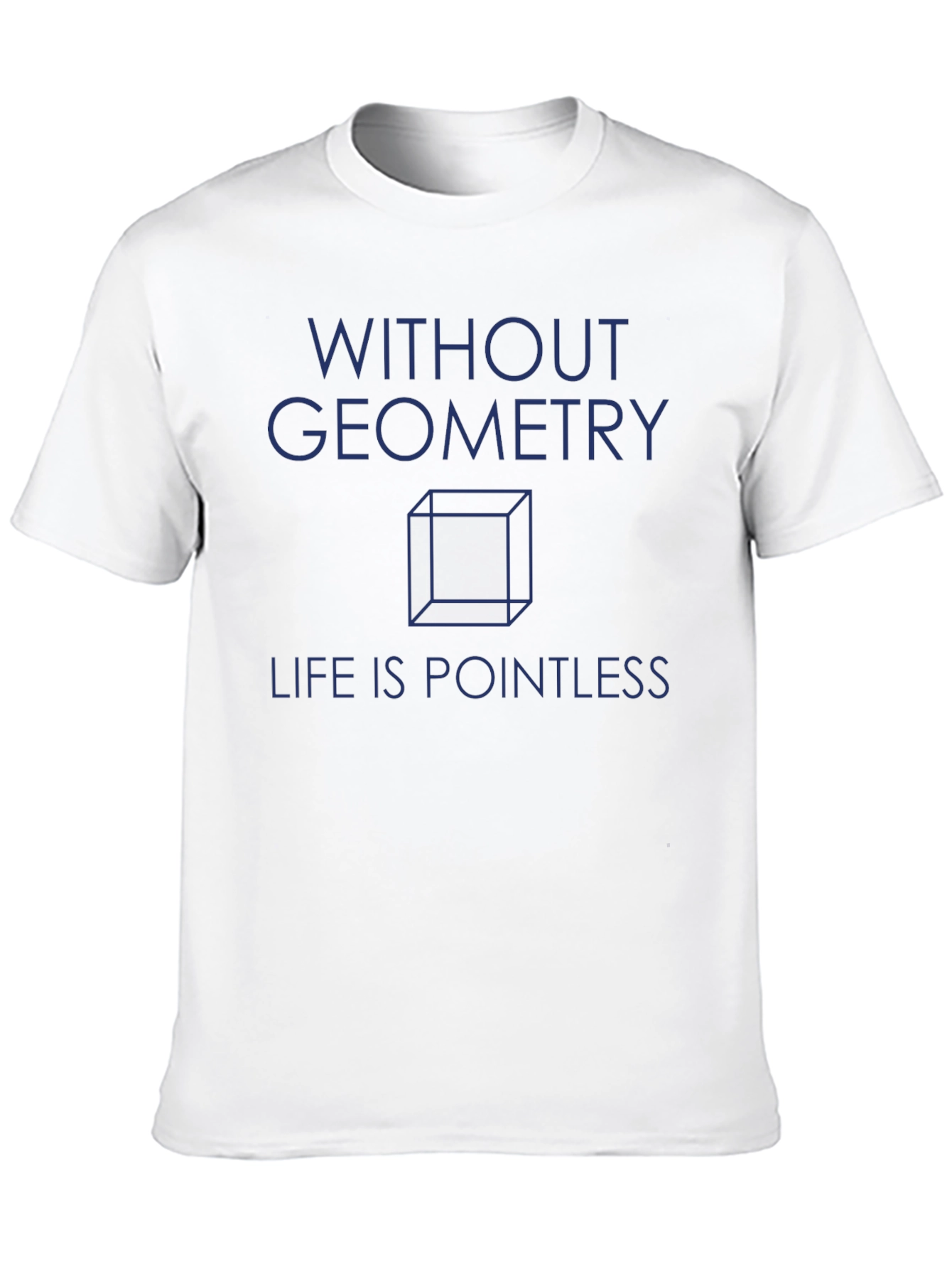 Geometry T-Shirt - Pointless Without It