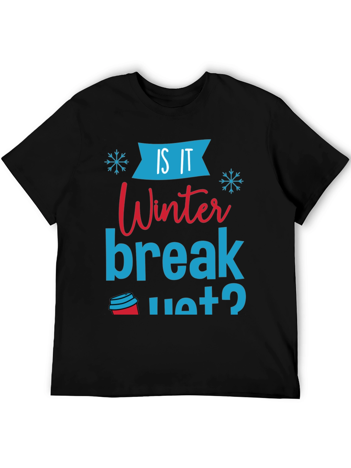 Winter Break - Coffee Graphic Tee