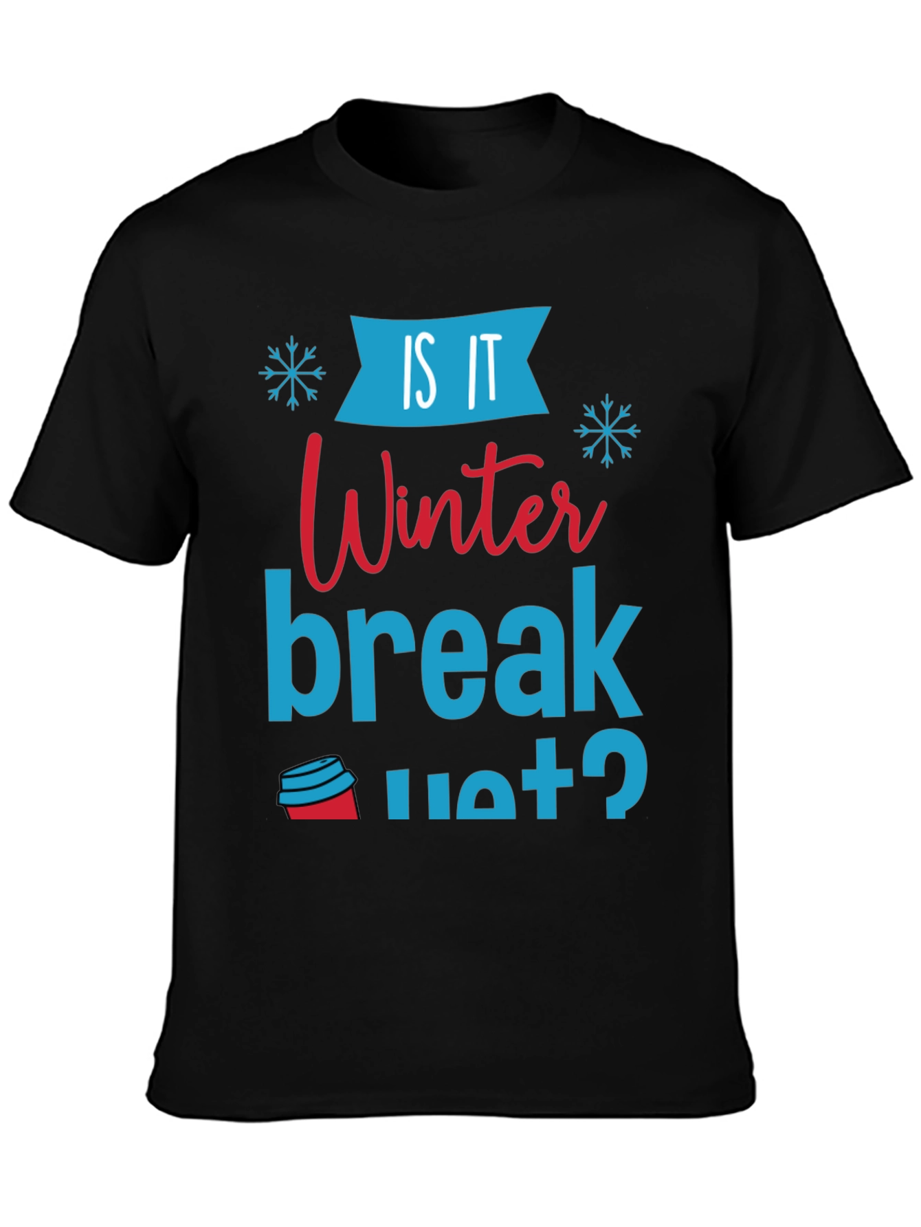 Winter Break - Coffee Graphic Tee