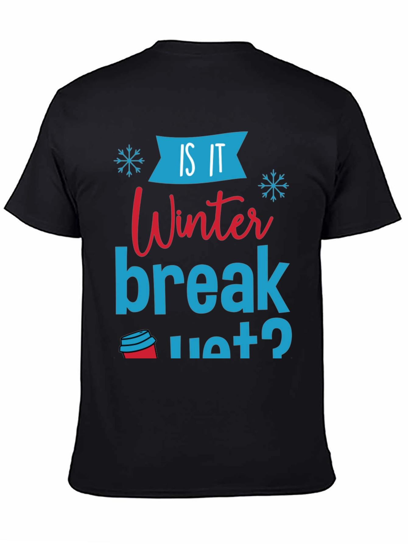 Winter Break - Coffee Graphic Tee