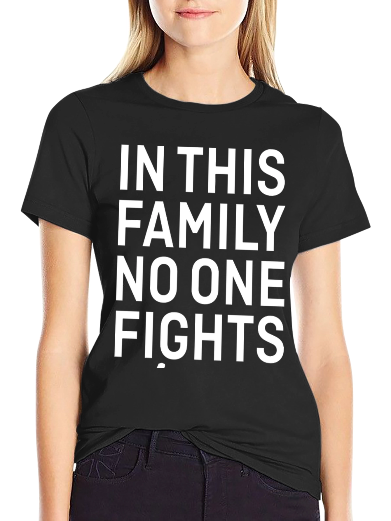 In This Family No One Fights Graphic Tee
