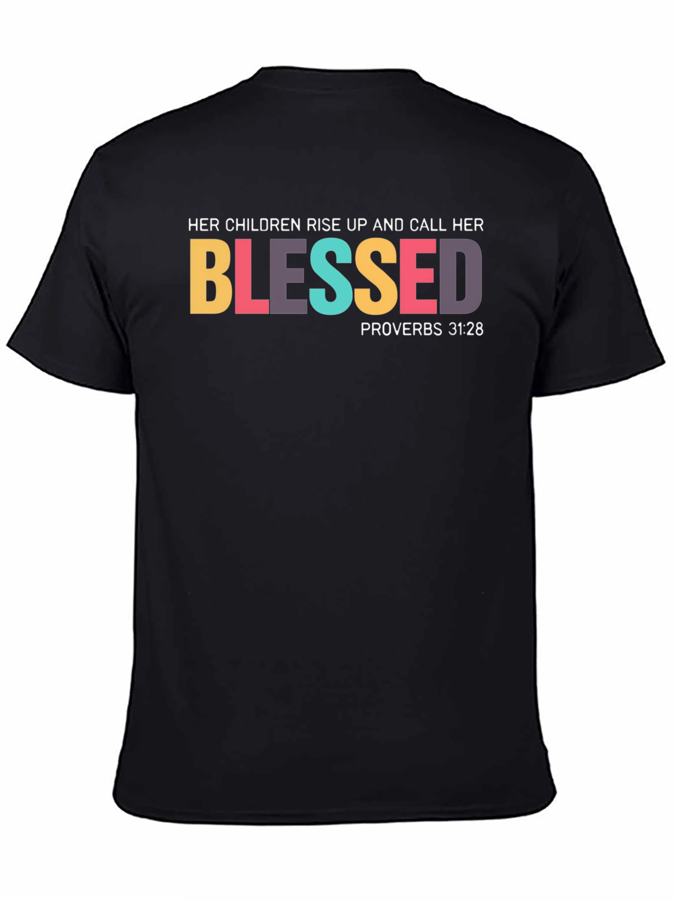 Blessed Proverbs 31:28 Black T-Shirt
