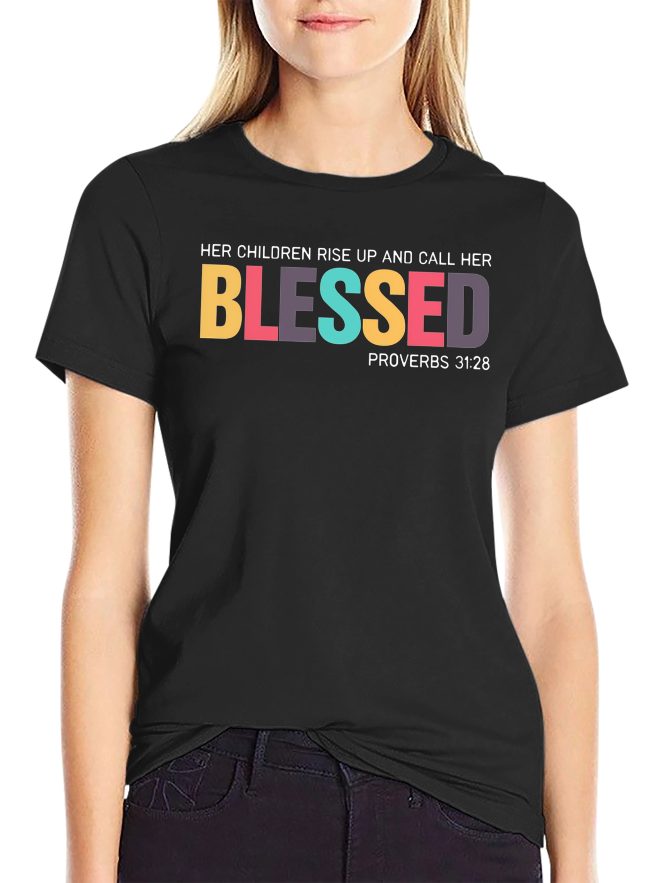 Blessed Proverbs 31:28 Black T-Shirt