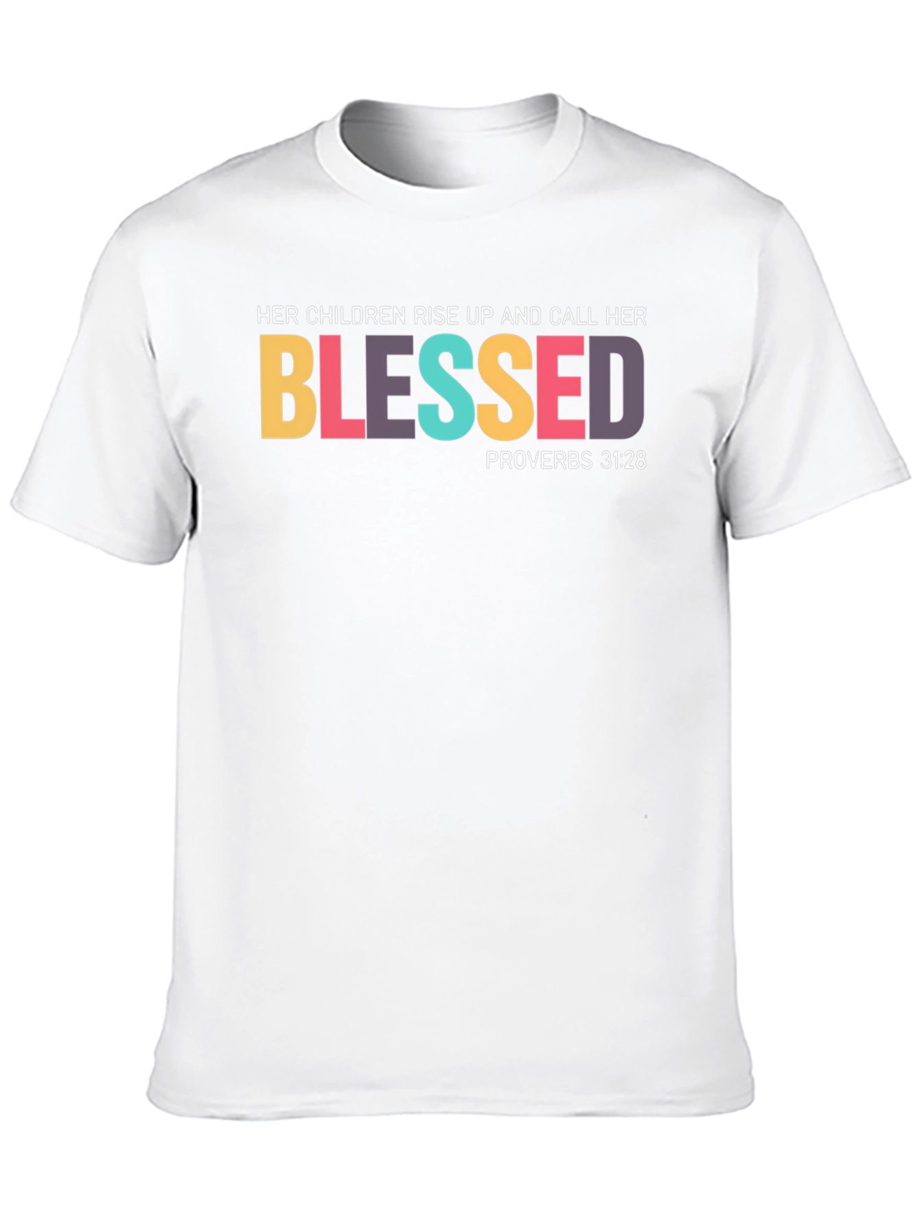 Blessed Proverbs 31:28 Black T-Shirt