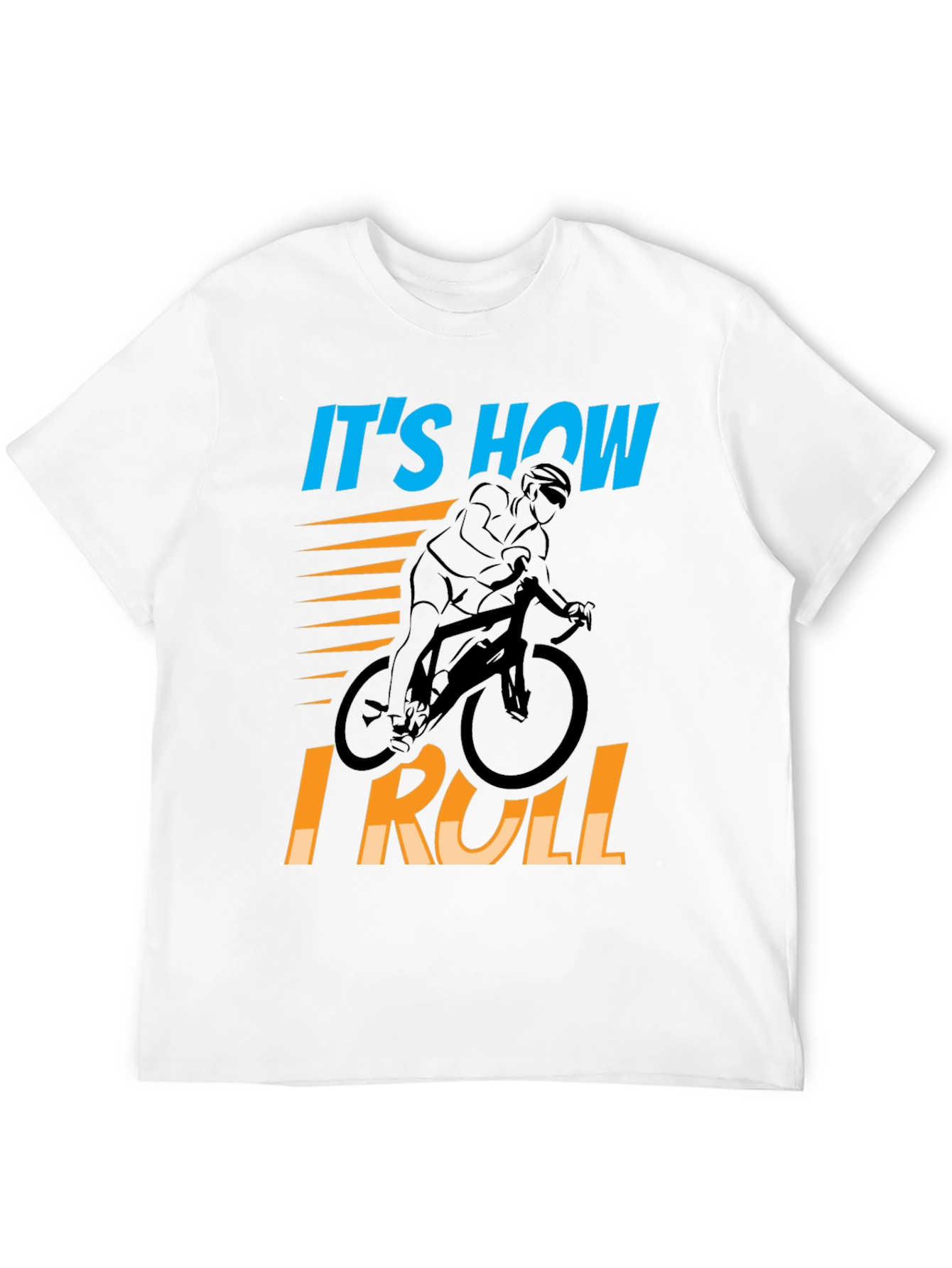 Its How I Roll Cycling T-Shirt