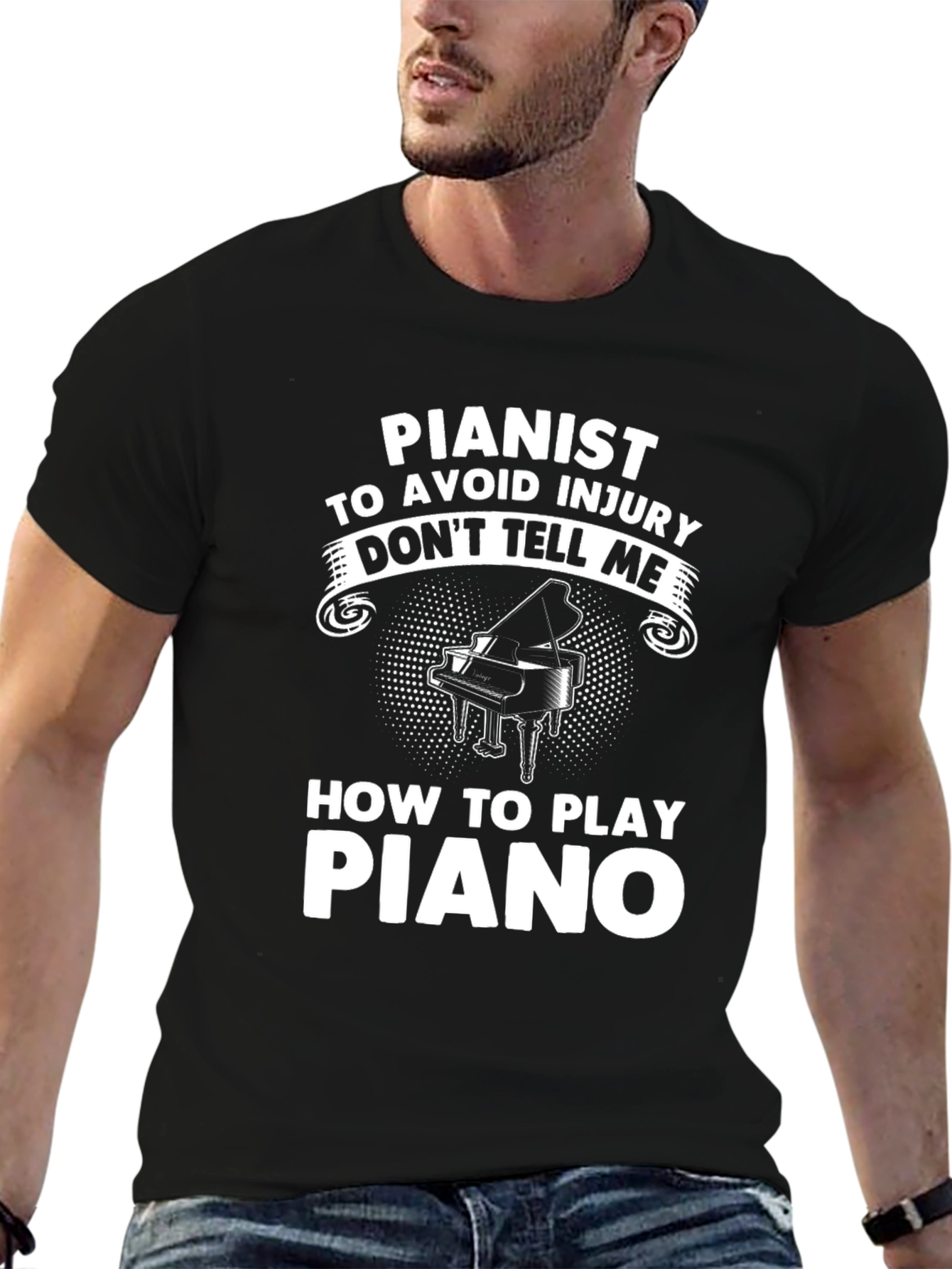 Pianist T-Shirt - Dont Tell Me How To Play