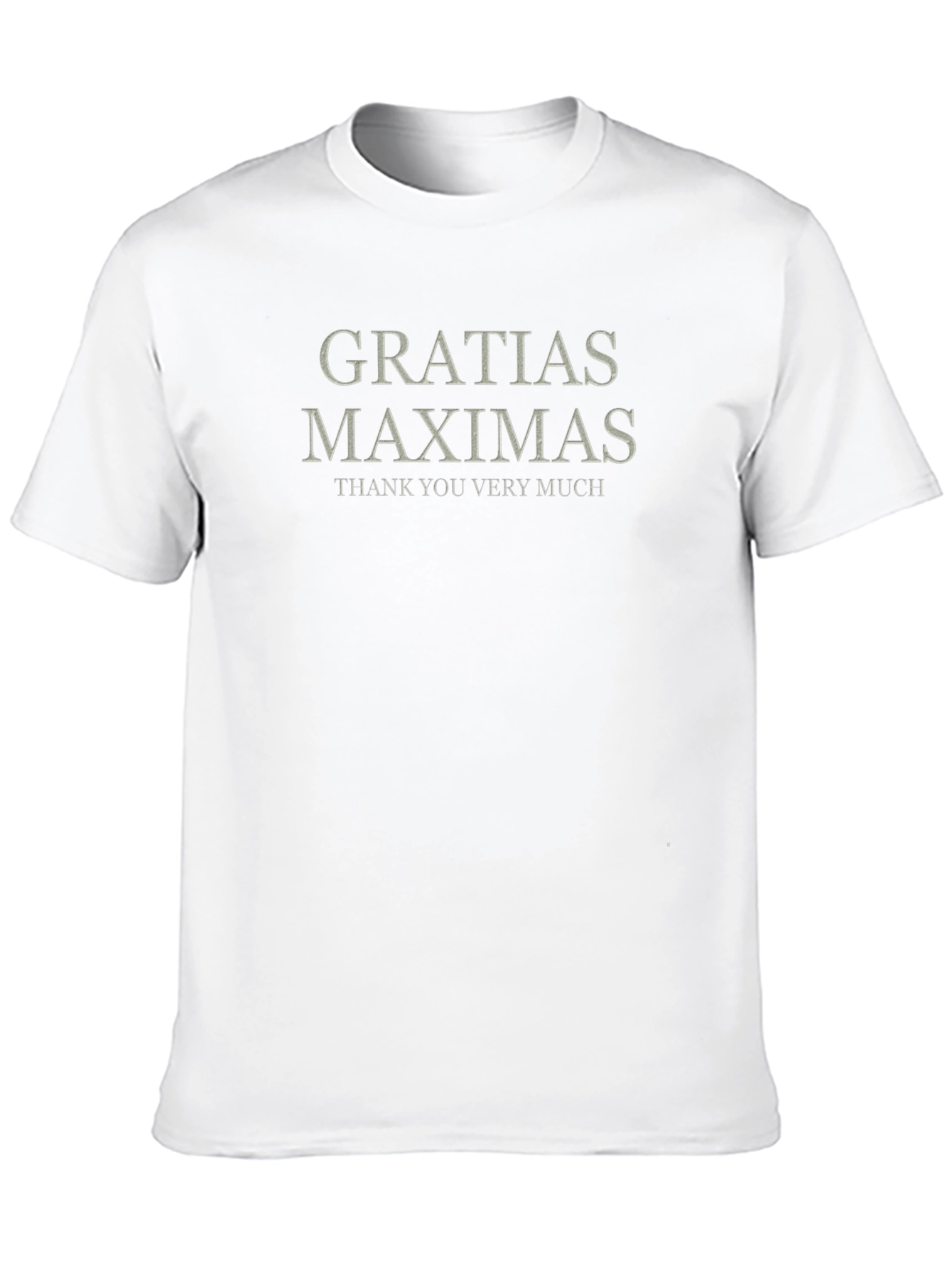 Gratias Maximas T-Shirt - Thank You Very Much