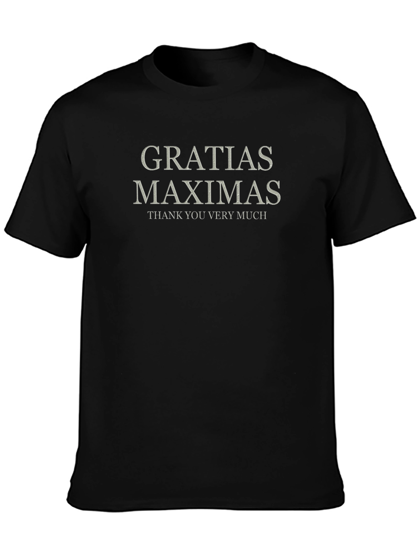 Gratias Maximas T-Shirt - Thank You Very Much