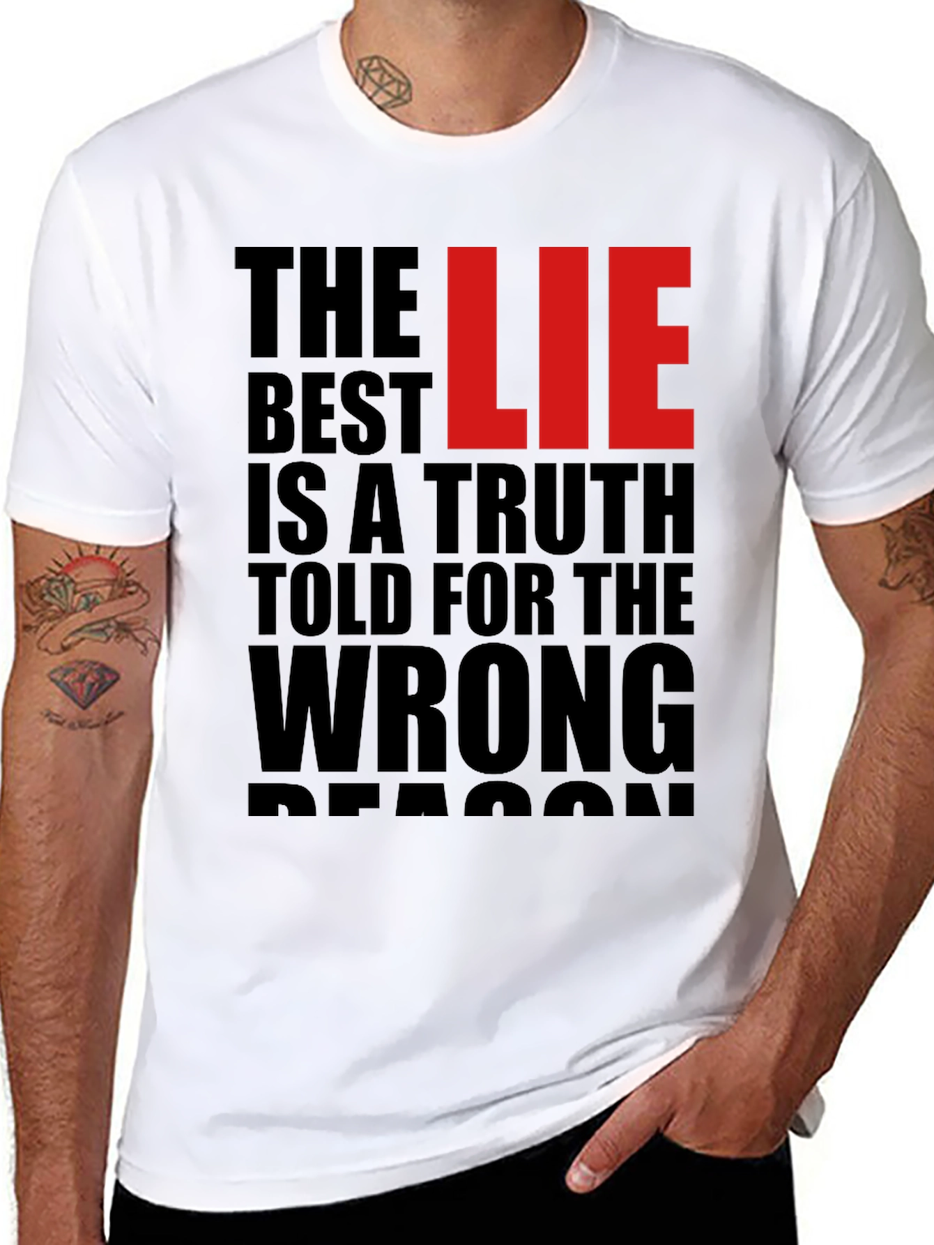 The Best LIE Truth Wrong Reason T-Shirt